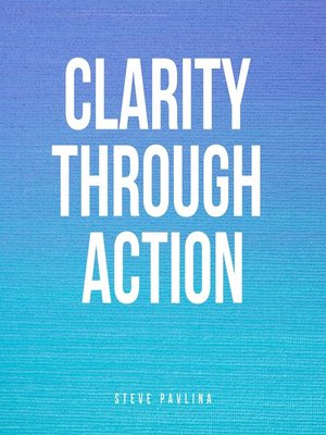 cover image of Clarity Through Action
